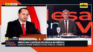 Trump declara “terroristas” a cárteles mexicanos: ¿qué opina el ministro de la Senad? - Mesa de Periodistas - ABC Color