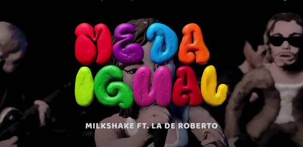 [VÍDEO] Milk Shake y La De Roberto celebran el amor propio con su temazo "Me Da Igual"