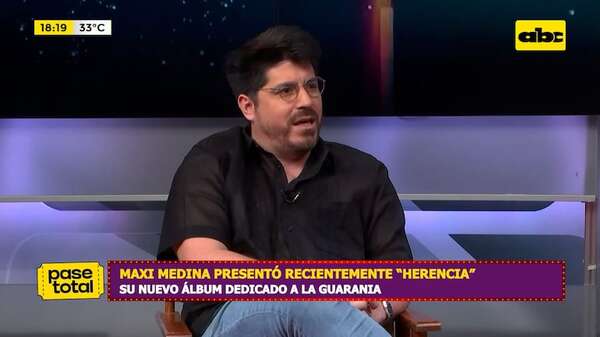 “Herencia”: Maxi Medina lanza álbum en homenaje a la guarania - Pase Total - ABC Color