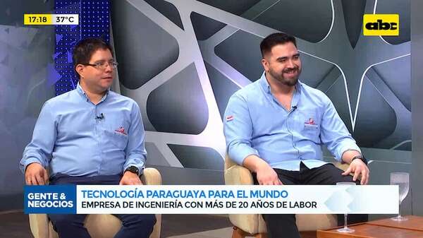Tecnología paraguaya para el mundo: empresa de ingeniería con más de 20 años de labor - Gente & Negocios - ABC Color