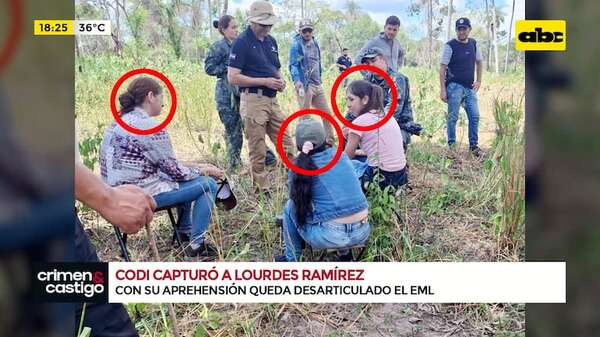 ¿Qué implica la captura de Lourdes Ramírez?: el EML queda desintegrado por completo - Crimen y castigo - ABC Color
