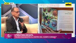 “Viajes fascinantes al centro del cuerpo humano”: pediatra lanza libro que invita al aprendizaje - Ensiestados - ABC Color