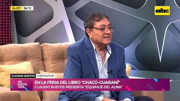 Claudio Bustos presentará “Equipaje del Alma”: musicalización de poemas en la Feria del Libro Chacú-Guaraní - Ensiestados - ABC Color