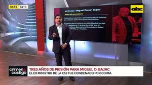 El caso: exministro Miguel Óscar Bajac, condenado a tres años de prisión por coima - Crimen y castigo - ABC Color