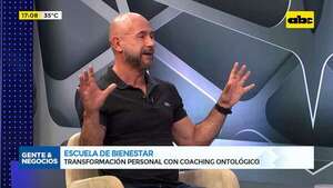 Escuela de bienestar: transformación personal con coaching ontológico - Gente & Negocios - ABC Color