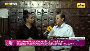 En conmemoración al Día de los Héroes: recorremos el Palacio Patri, sede del Correo Paraguayo - Ensiestados - ABC Color
