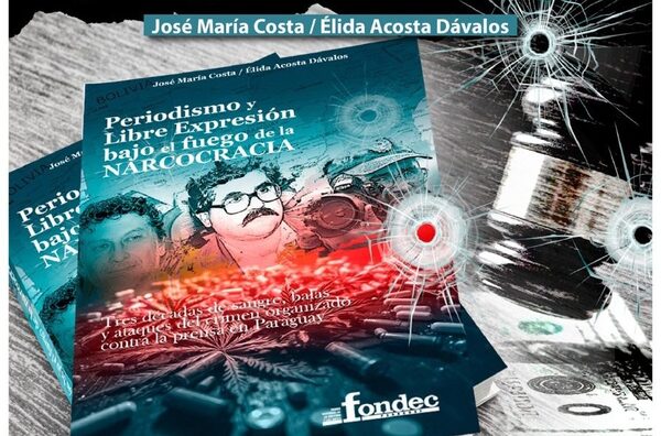 Lanzan libro “Periodismo y Libre Expresión bajo fuego de la Narcocracia”