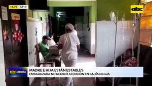 Tortuosa travesía de embarazada por falta de atención médica compleja en el Chaco - ABC Noticias - ABC Color