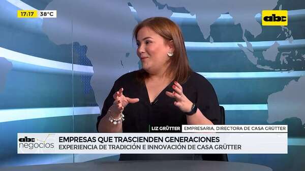 Empresas que trascienden generaciones: la experiencia de tradición e innovación de Casa Grütter - Negocios - ABC Color