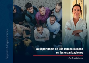 La importancia de una mirada humana en las organizaciones - 1000 Noticias
