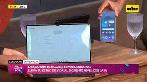 Ecosistema Samsung: llevá tu estilo de vida al siguiente nivel con la IA - Ensiestados - ABC Color