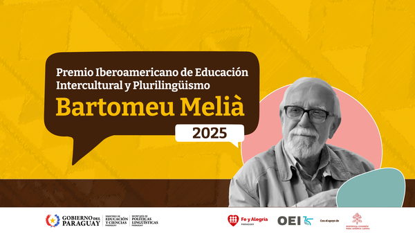 Premio Bartomeu Melià: Abierta la convocatoria a proyectos que fomenten la educación intercultural y plurilingüismo - .::Agencia IP::.