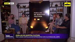 Huellas de nuestra cultura: Itaú lanza serie de entrevistas con mujeres que marcan nuestra historia - Mundo empresarial - ABC Color