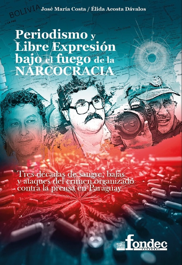 Nuevo libro sobre los ataques de la "narcocracia" al periodismo