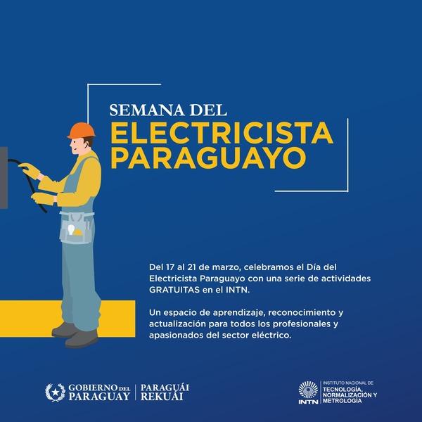 INTN organiza Semana del Electricista Paraguayo para capacitación y actualización del sector - .::Agencia IP::.