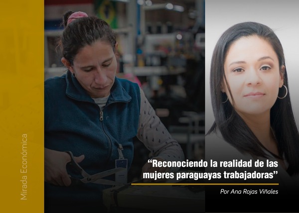 Reconociendo la realidad de las mujeres paraguayas trabajadoras - 1000 Noticias