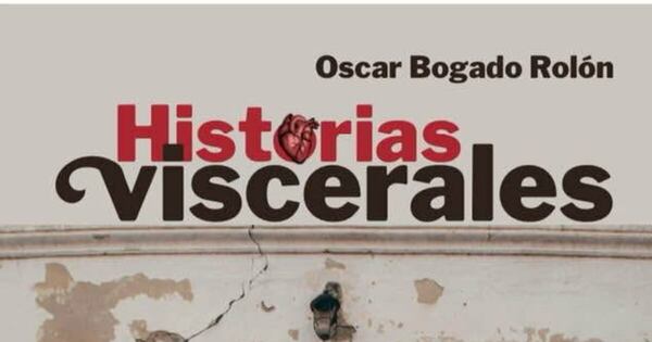 La Nación / Óscar Bogado Rolón presenta su libro “Historias viscerales”