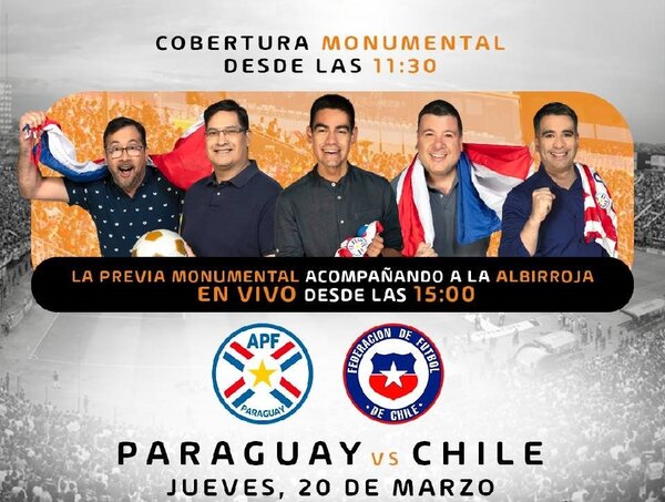 Monumental cobertura del partido Paraguay vs Chile · Radio Monumental 1080 AM
