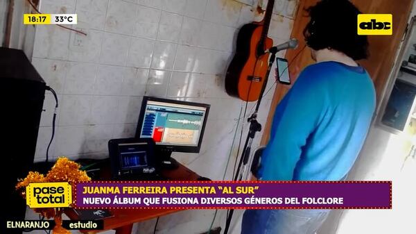 “Al Sur”: el viaje musical de Juanma Ferreira - Pase Total - ABC Color