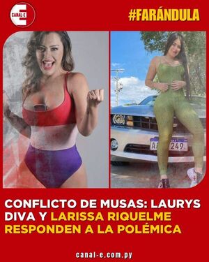 Conflicto de musas: Laurys Diva y Larissa Riquelme responden a la polémica
