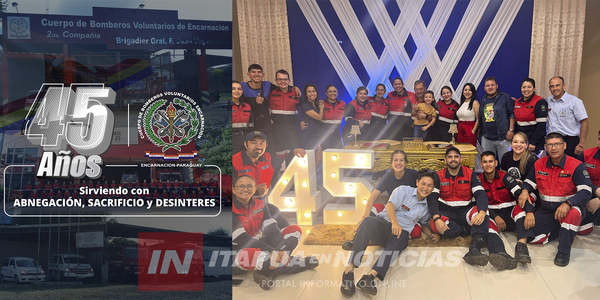 CUERPO DE BOMBEROS VOLUNTARIOS DE ENCARNACIÓN CELEBRA 45 AÑOS DE SERVICIO