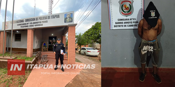 DETIENEN A SUJETO CON ORDEN DE CAPTURA POR HURTO AGRAVADO EN CAMBYRETÁ