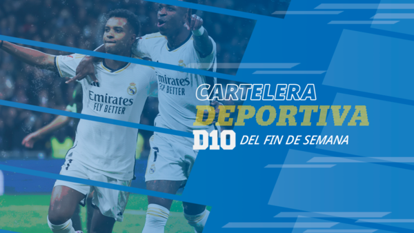 Cartelera deportiva del fin de semana