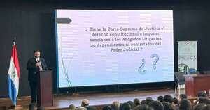 La Nación / Realizaron análisis crítico al poder disciplinario ejercido por la Corte contra abogados litigantes