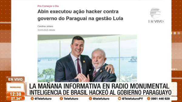 Inteligencia de Brasil hackeó al Gobierno paraguayo