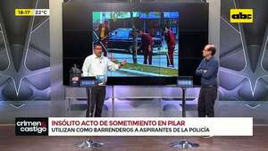 Utilizan a futuros policías como barrenderos en Pilar: ¿intendente buscó congraciarse con Alliana? - Crimen y castigo - ABC Color