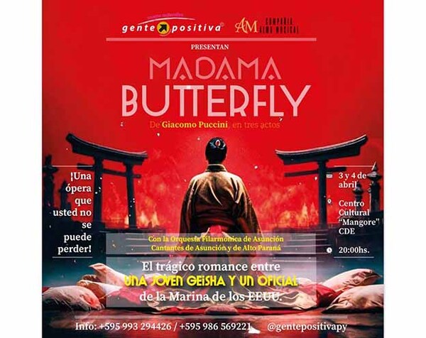 Ópera Madama Butterfly se presentará por primera vez en Ciudad del Este los días 3 y 4 de abril | DIARIO PRIMERA PLANA