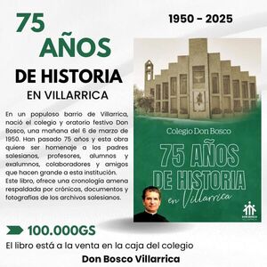 Está en venta el libro » Colegio Don Bosco 75 años de Historia en Villarrica»