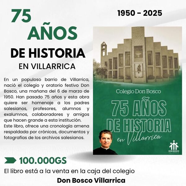 Está en venta el libro » Colegio Don Bosco 75 años de Historia en Villarrica»