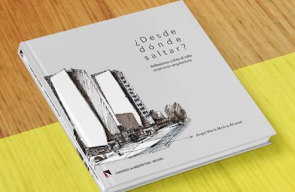 El arquitecto Ángel Molina presentará el libro “¿Desde dónde saltar?” - Cultura - ABC Color