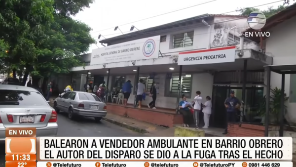 Balearon a vendedor ambulante en barrio Obrero
