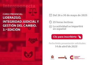 3° edición del curso sobre Liderazgo, integridad judicial y gestión del cambio