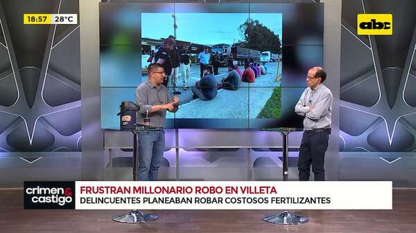 Frustran millonario robo en Villeta: “Diez personas estarían más comprometidas”, dice el fiscal - Crimen y castigo - ABC Color