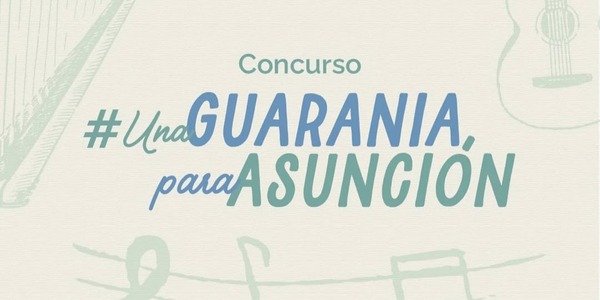 #UnaGuaraniaParaAsunción: El concurso que busca dar nuevo impulso al género musical del Paraguay • PARAGUAY TV