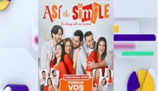 Vuelve "Así de simple", la comedia romántica que conquistó al público - SNT