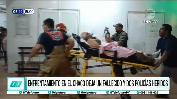 Enfrentamiento deja un fallecido y dos policías heridos en el Chaco