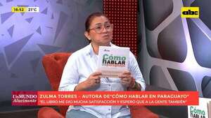“Cómo hablar en paraguayo”: libro enseña el significado de las frases en guaraní - Un Mundo Alucinante - ABC Color