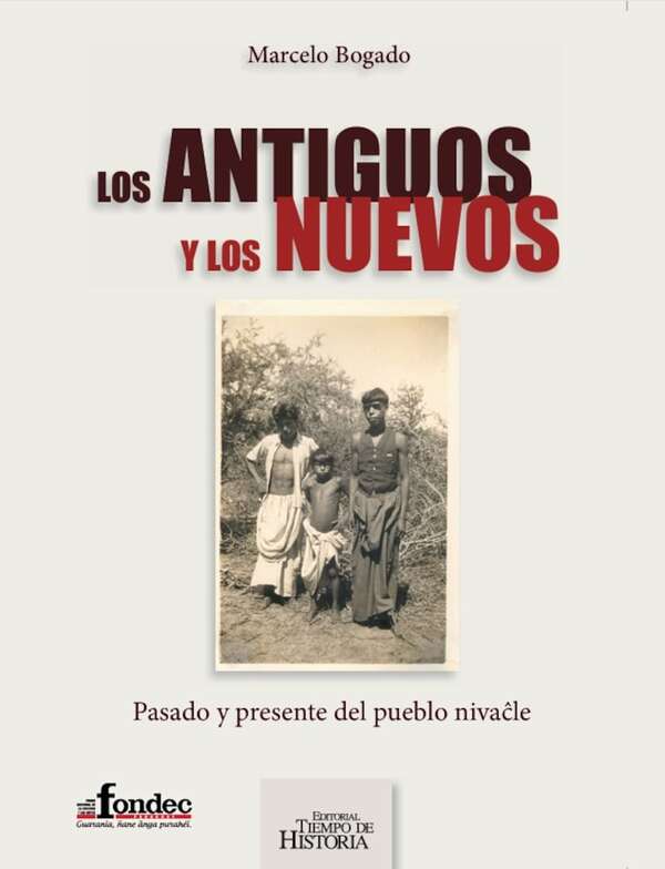 Marcelo Bogado presenta su libro “Los antiguos y los nuevos. Pasado y presente del pueblo nivaĉle” - Literatura - ABC Color