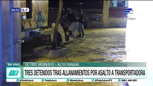 Tres detenidos tras allanamientos por asalto a transportadora en Alto Paraná