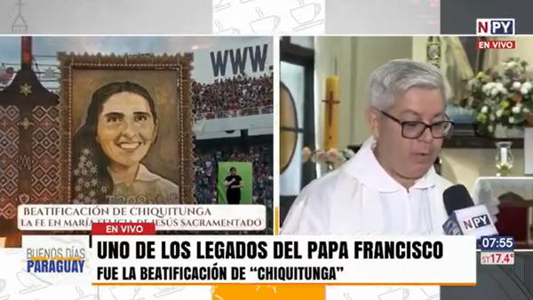La Beatificación de "Chiquitunga" como uno de los legados de Francisco en Paraguay