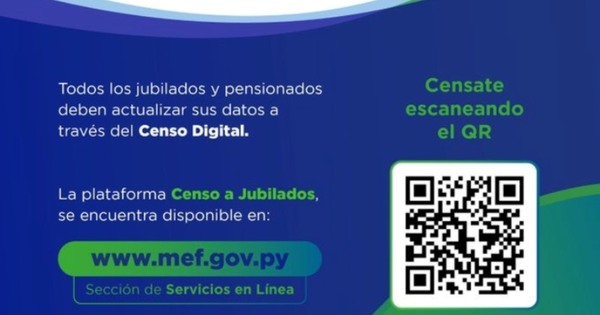Jubilados y pensionados de la Caja Fiscal deben censarse antes del 3 de mayo para evitar suspensión de pagos