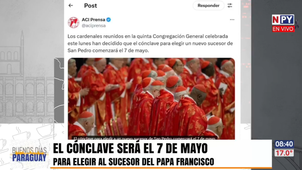 Cónclave para elegir al sucesor del Papa Francisco arrancará el 7 de mayo