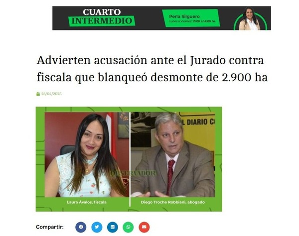 A finales de mayo, el JEM analizará actuación de fiscala que blanqueó desmonte de 2.900 ha - El Observador