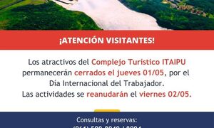 Atractivos de Itaipú, cerrados el 1 de mayo