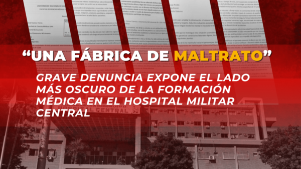 “Una fábrica de maltrato”: Grave denuncia expone el lado más oscuro de la formación médica en el Hospital Militar Central