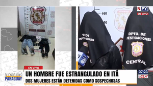 Estrangularon a un hombre y dos mujeres son las sospechosas en Itá